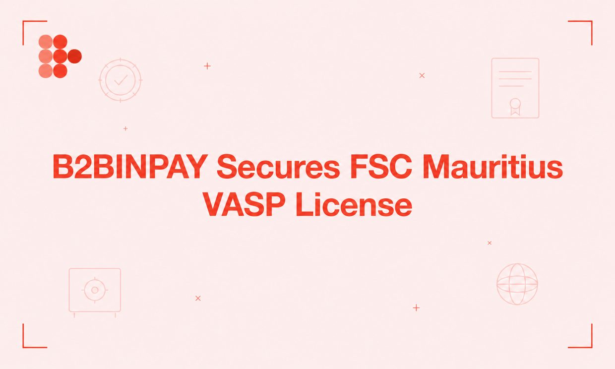 B2BINPAY Secures FSC Mauritius VASP Licenses, Advancing Its Regulated Crypto Payments Strategy